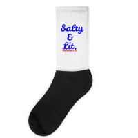 Salty And Lit Socks | Artistshot