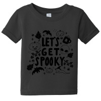 Let?s Get Spooky Baby Tee | Artistshot