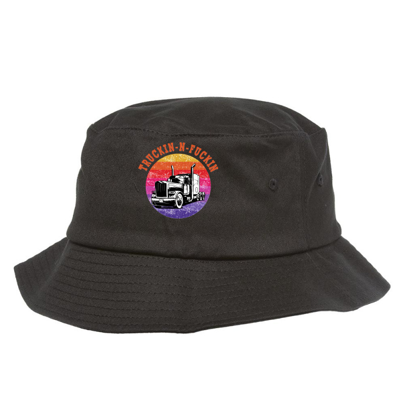 Truckin And Fuckin Funny Bucket Hat by cm-arts | Artistshot