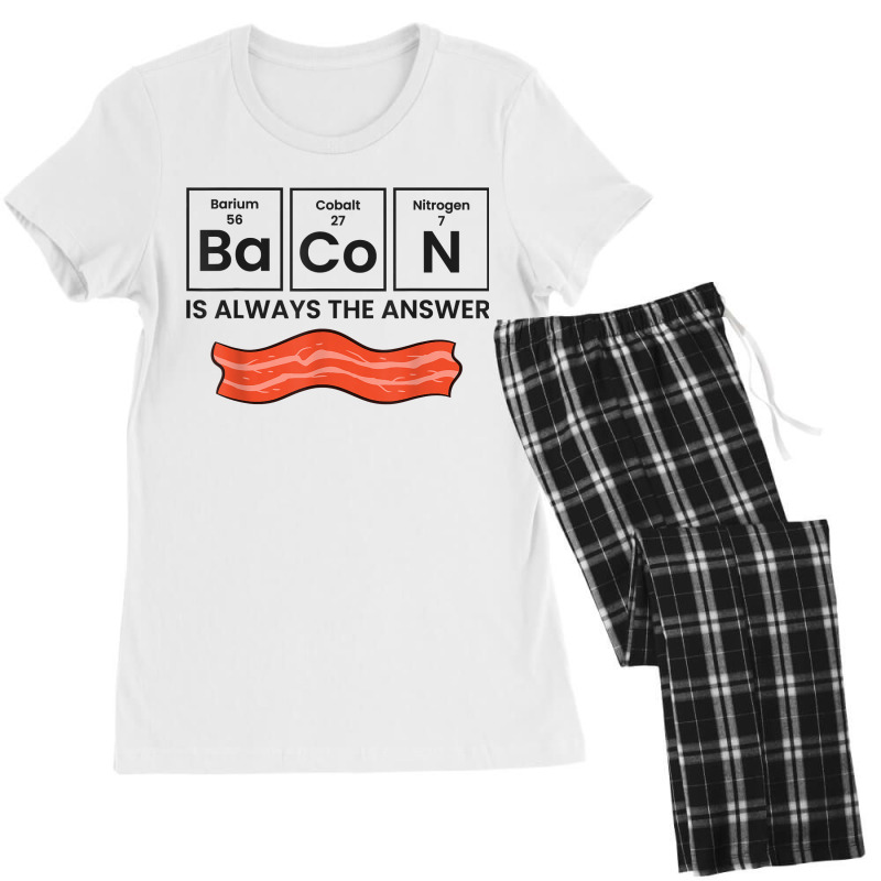 Funny Bacon Lover Bacon Is Always The Answer Gift Women's Pajamas Set by TiffaneyAitchison | Artistshot