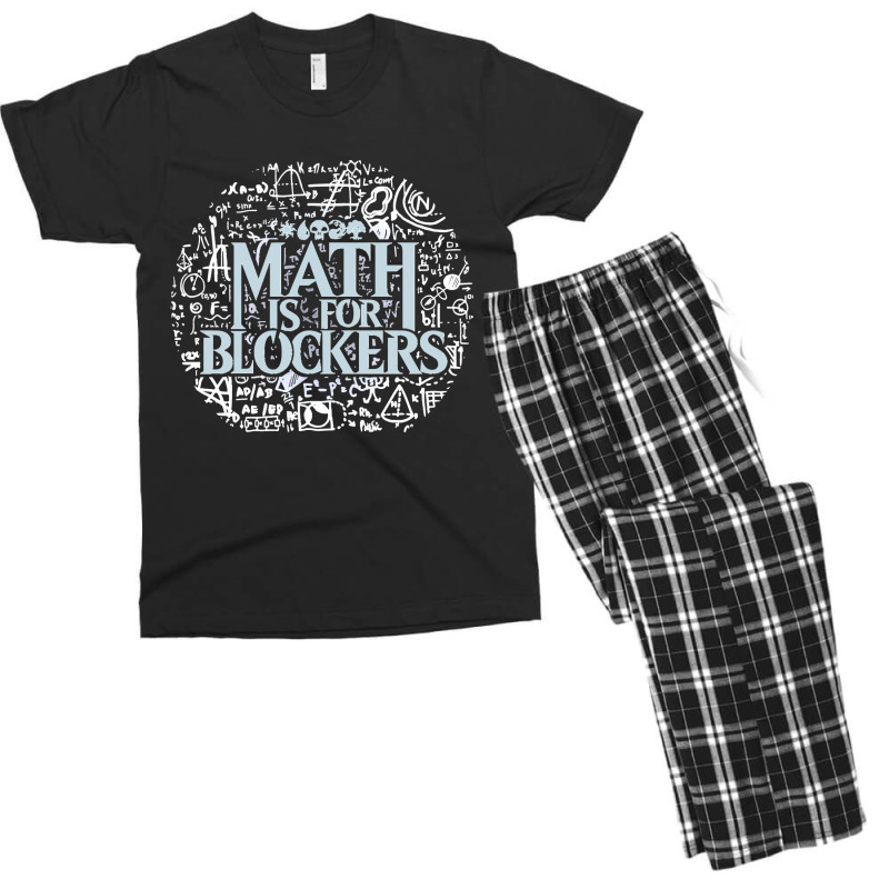 Math Is For Blockers Artifact Edition Classic Men's T-shirt Pajama Set by cm-arts | Artistshot