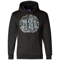 Math Is For Blockers Artifact Edition Classic Champion Hoodie | Artistshot