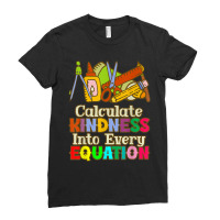 Calculate Kindness Into Every Equation Mathematicians Birthday Ladies Fitted T-shirt | Artistshot