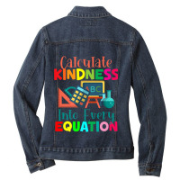 Calculate Kindness Into Every Equation Mathematicians Funny Gifts Ladies Denim Jacket | Artistshot