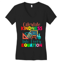 Calculate Kindness Into Every Equation Mathematicians Funny Gifts Women's V-neck T-shirt | Artistshot