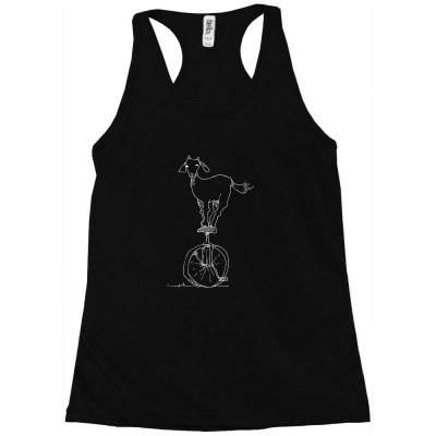 Goat On A Unicycle Racerback Tank Designed By End4ng
