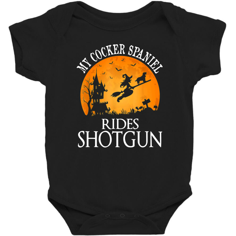 Cocker Spaniel Rides Shotgun Dog Lover Halloween Party Gift Baby Bodysuit by Bestshirt | Artistshot