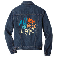 All You Need Is Love Lettering Men Denim Jacket | Artistshot