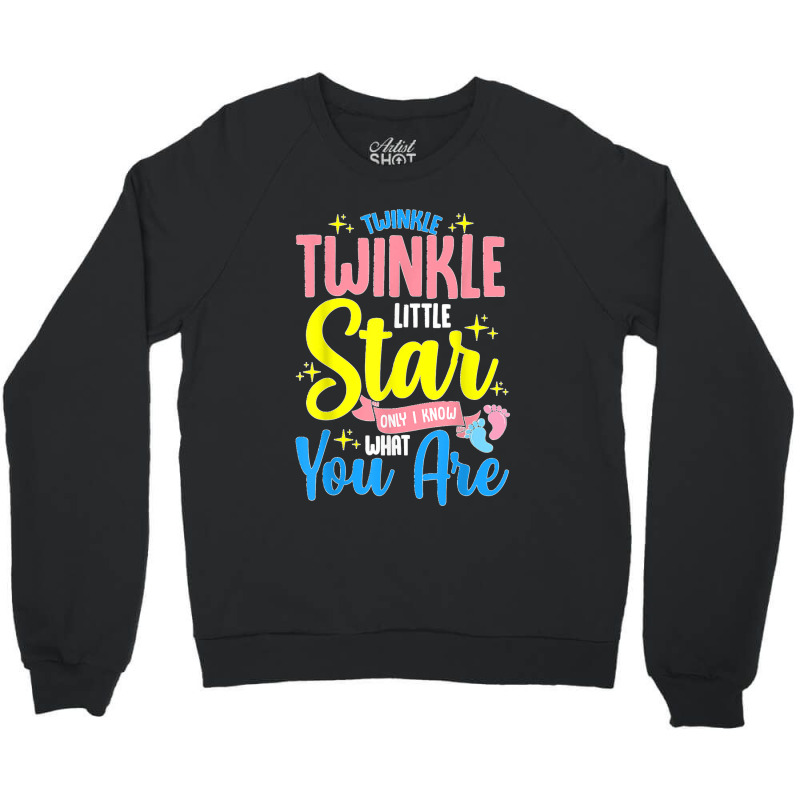 Twinkle Twinkle.little.star Keeper Of The Gender Crewneck Sweatshirt | Artistshot