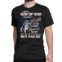 I Am A Son Of God Jesus Warrior Christ, Son Of God, I Am A Son Of God  Classic T-shirt | Artistshot