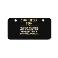 Short Order Cook I Do Precision Guesswork. Funny Gift Bicycle License Plate | Artistshot