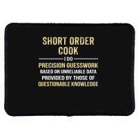 Short Order Cook I Do Precision Guesswork. Funny Gift Rectangle Patch | Artistshot