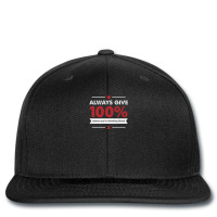 Always Give 100 Unless You're Donating Blood Printed Hat | Artistshot