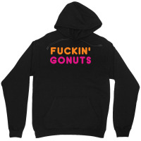 Go Nuts Fuckin_ Unisex Hoodie | Artistshot