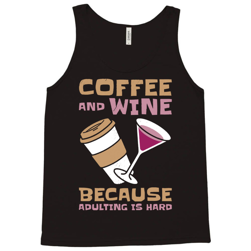 Coffee T  Shirt1500 Tank Top | Artistshot