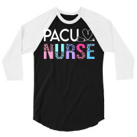 Pacu Nurse T  Shirt Cute P A C U Nurse Crew Post Anesthesia Care Unit 3/4 Sleeve Shirt | Artistshot