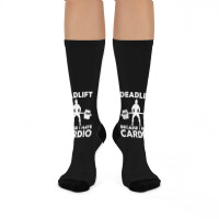 Deadlift Because I Hate Cardio Workout Tee Crew Socks | Artistshot