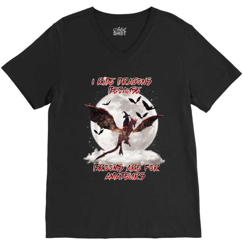 Cat I Ride Dragons Brooms Are For Amateurs Halloween V-Neck Tee by SonjaBogenschutz | Artistshot