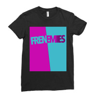 Poster Frenemies My Favorite Ladies Fitted T-shirt | Artistshot