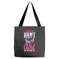 Buck Deer Hunting Hunter Girl Vintage I Know I Hunt Like A Premium Tote Bags | Artistshot