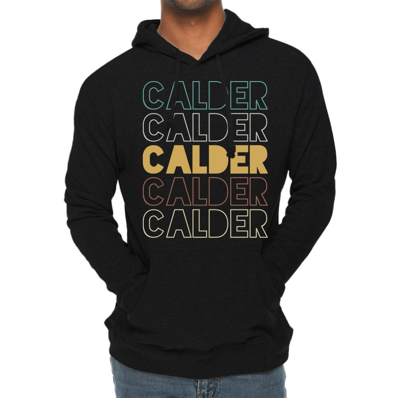 Calder Calder Calder Calder Calder Lightweight Hoodie by Topseller | Artistshot