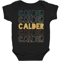 Calder Calder Calder Calder Calder Baby Bodysuit | Artistshot