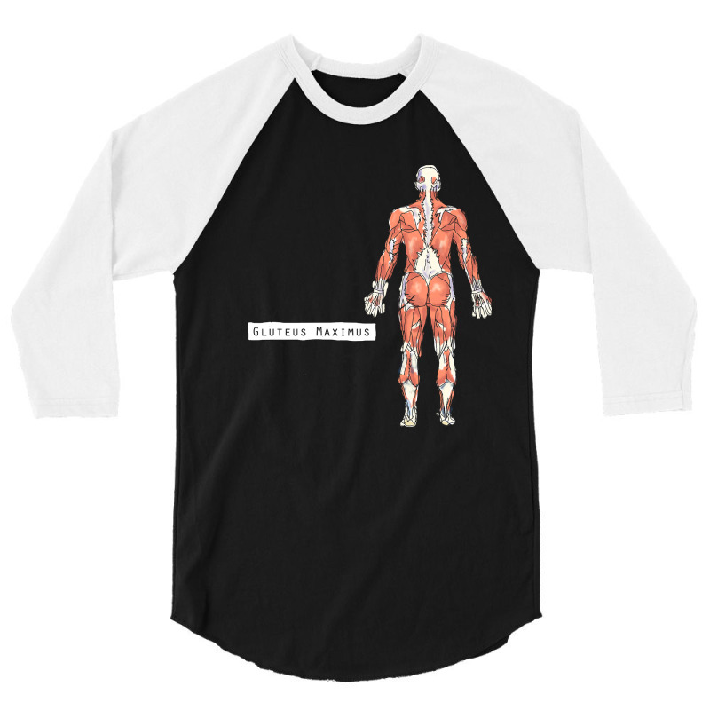 Study Your Gluteus Maximus Off 3/4 Sleeve Shirt by cm-arts | Artistshot