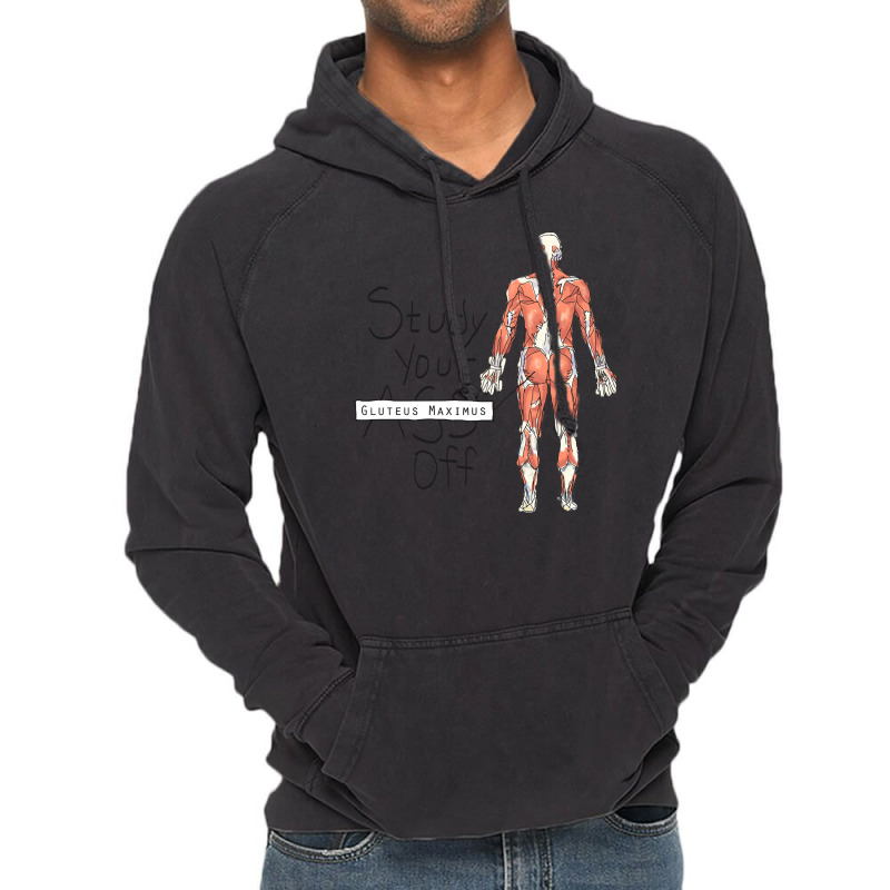 Study Your Gluteus Maximus Off Vintage Hoodie by cm-arts | Artistshot