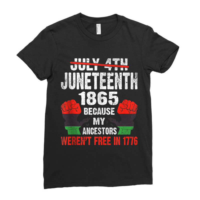 Juneteenth My Ancestors Free Black African Flag Pride Fist Characters  Ladies Fitted T-Shirt by KhalilDesign | Artistshot