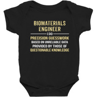 Biomaterials Engineer I Do Precision Guesswork. Funny Gift Baby Bodysuit | Artistshot