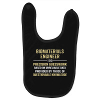 Biomaterials Engineer I Do Precision Guesswork. Funny Gift Baby Bibs | Artistshot