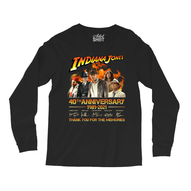 Indiana Jones 40th Anniversary 1981-2021 Thank You For The Memories Long Sleeve Shirts by AnitaKovich | Artistshot