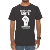 Introverts Unite Separately In Your Own Homes Vintage T-shirt | Artistshot