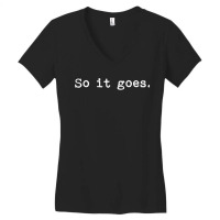 So It Goes Novel Reading Book Lovers T Women's V-neck T-shirt | Artistshot