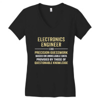 Electronics Engineer I Do Precision Guesswork. Funny Gift Women's V-neck T-shirt | Artistshot