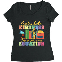 Womens Calculate Kindness Into Every Equation Mathematicians Funny Gif Women's Triblend Scoop T-shirt | Artistshot