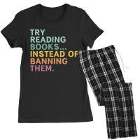 Try Reading Books, Instead Of Banning Them Women's Pajamas Set | Artistshot