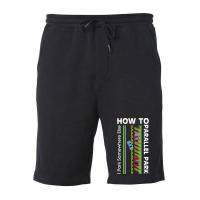 How To Parallel Park Funny New Drivers License Gift Fleece Short | Artistshot