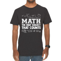 Math The Only Subjects That Counts Funny Math Teachers Funny Gift Vintage T-shirt | Artistshot