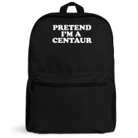 Pretend I_m A Centaur Last Minute Halloween Costume Backpack | Artistshot