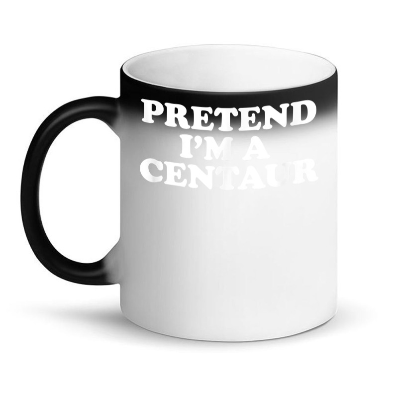 Pretend I_m A Centaur Last Minute Halloween Costume Magic Mug | Artistshot