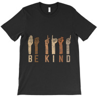 Be Kind Sign Language Fingers Melanin Distressed Style Music Vintage T-shirt | Artistshot