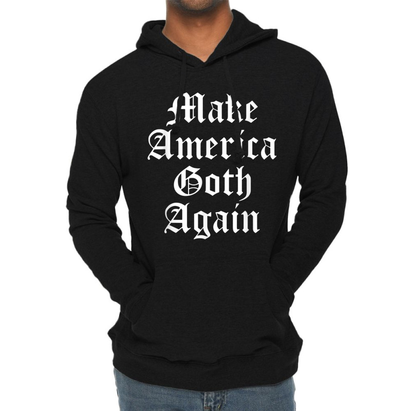 Make America Goth Again Apparel Video Games Character Lightweight Hoodie by KhalilDesign | Artistshot