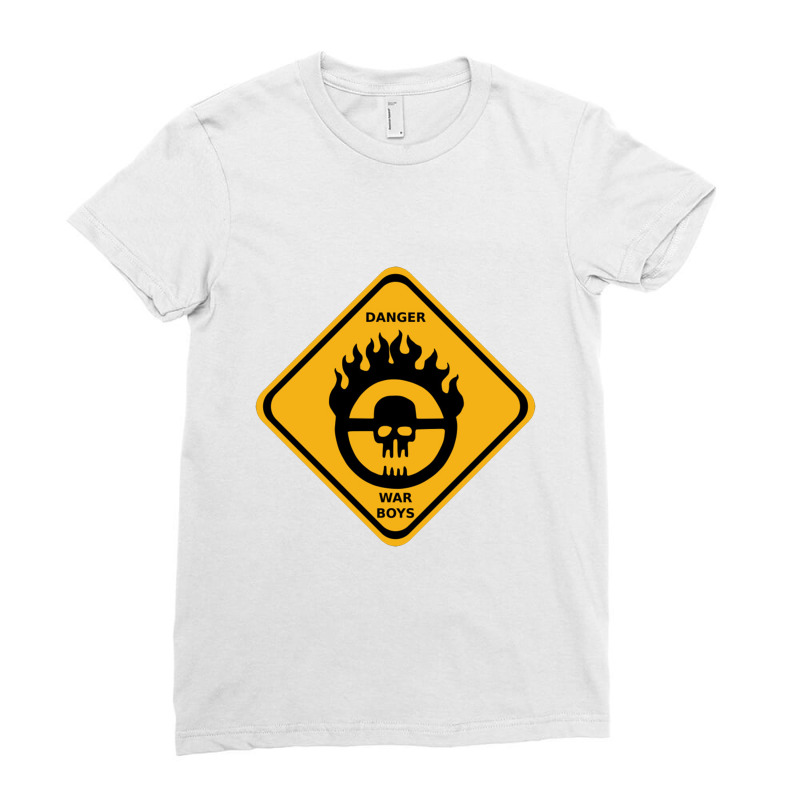 War Boys Danger Road Sign   Clean Edition  Mad Max Ladies Fitted T-Shirt by cm-arts | Artistshot