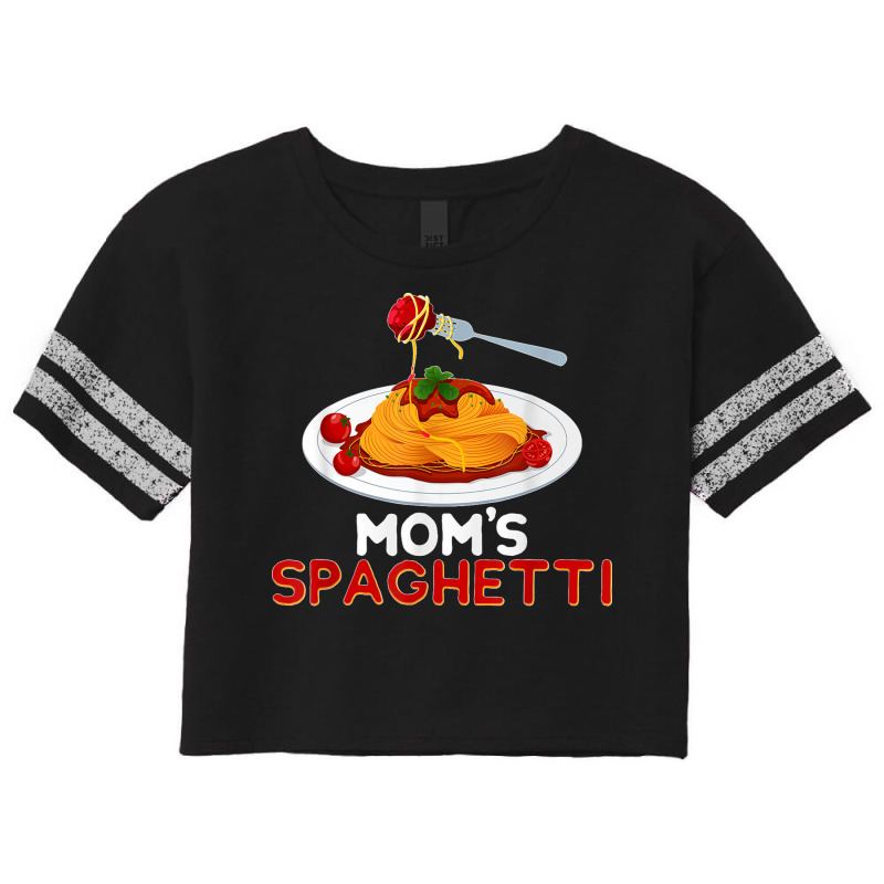 Mom's Spaghetti Food Lover Foodie Loves Pasta Funny Scorecard Crop Tee by STACYSCHUDEL | Artistshot