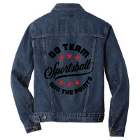 Sportsball Go Team Win The Points  Funny Sports Men Denim Jacket | Artistshot