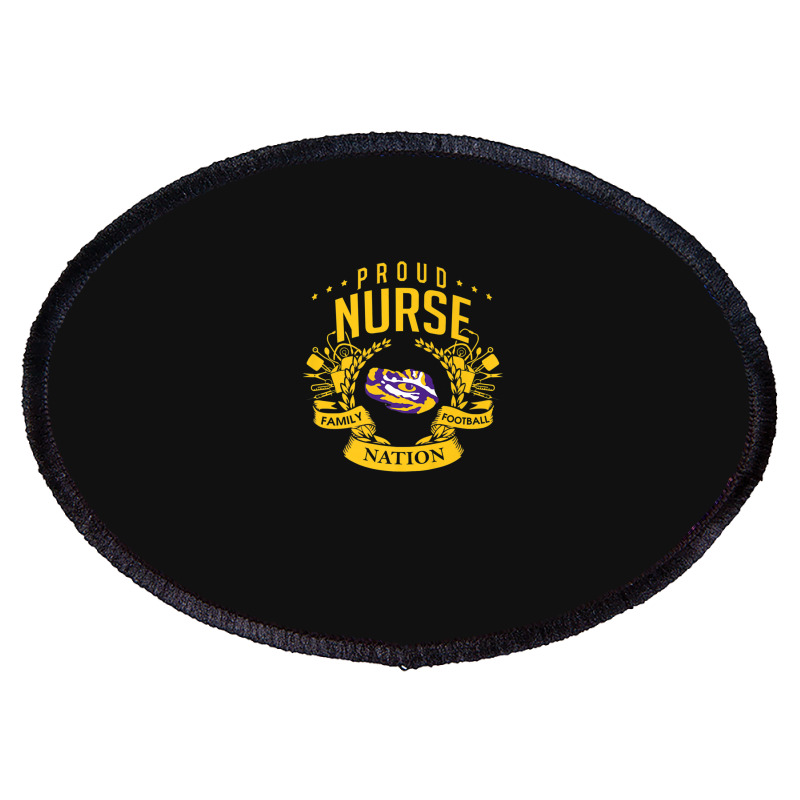 Lsu Tigers Proud Nurse - Apparel Oval Patch | Artistshot