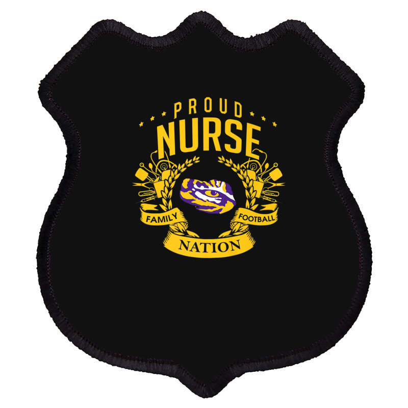 Lsu Tigers Proud Nurse - Apparel Shield Patch | Artistshot