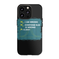 Funny Statistics S I Math Geek I Im Wrong Stats Gift Funny Gift Iphone 13 Pro Case | Artistshot