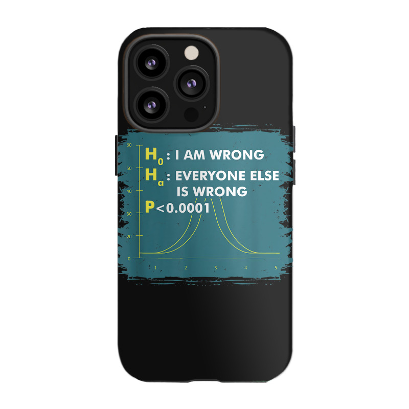 Funny Statistics S I Math Geek I Im Wrong Stats Gift Funny Gift Iphone 13 Pro Case | Artistshot